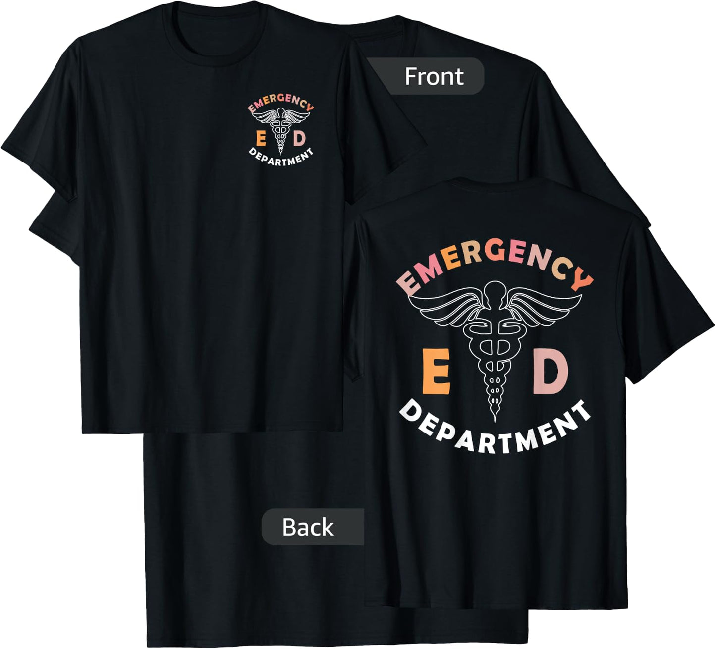 Emergency Department (Front And Back), ER Healthcare Nursing T-Shirt - T-Shirt | Black