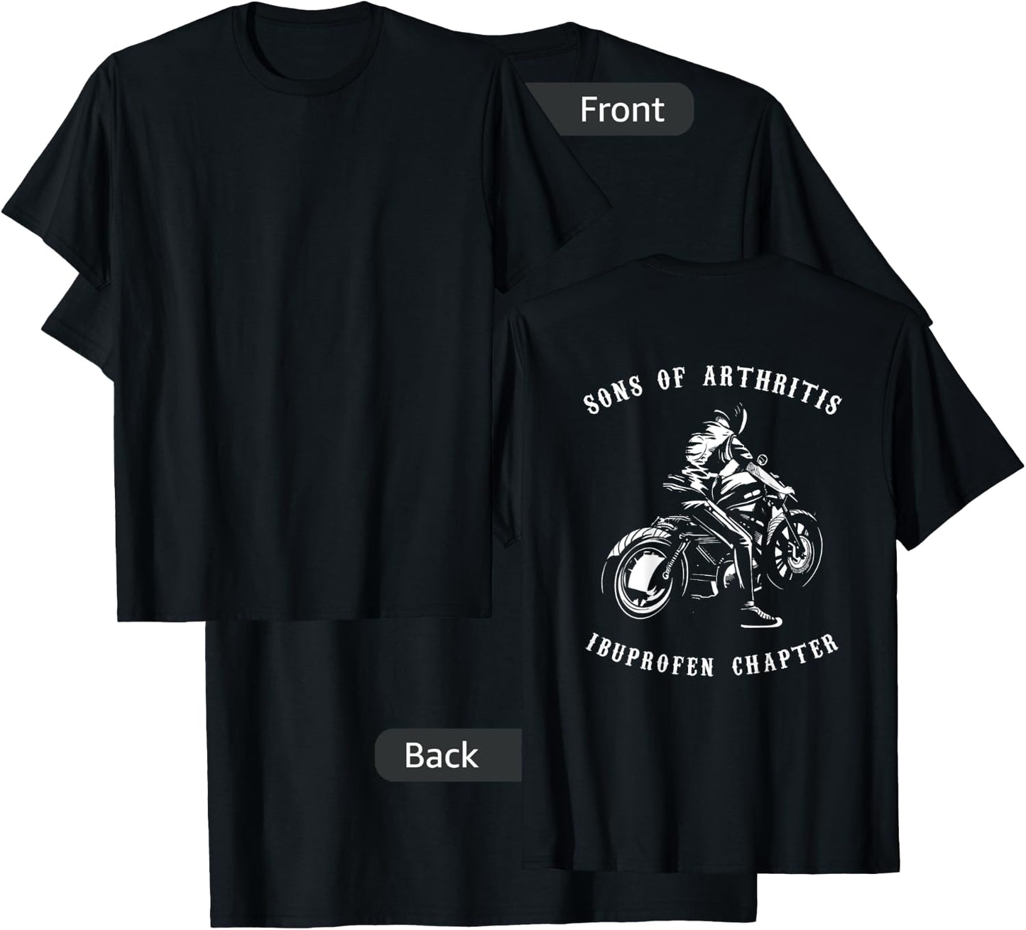 Sons With Arthritis Ibuprofen Chapter Biker Motorcyclist T-Shirt - T-Shirt | Black