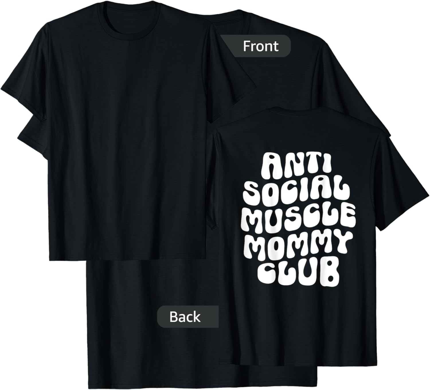 Anti Social Muscle Mommy Club Groovy Pump Cover Funny T-Shirt - T-Shirt | Black