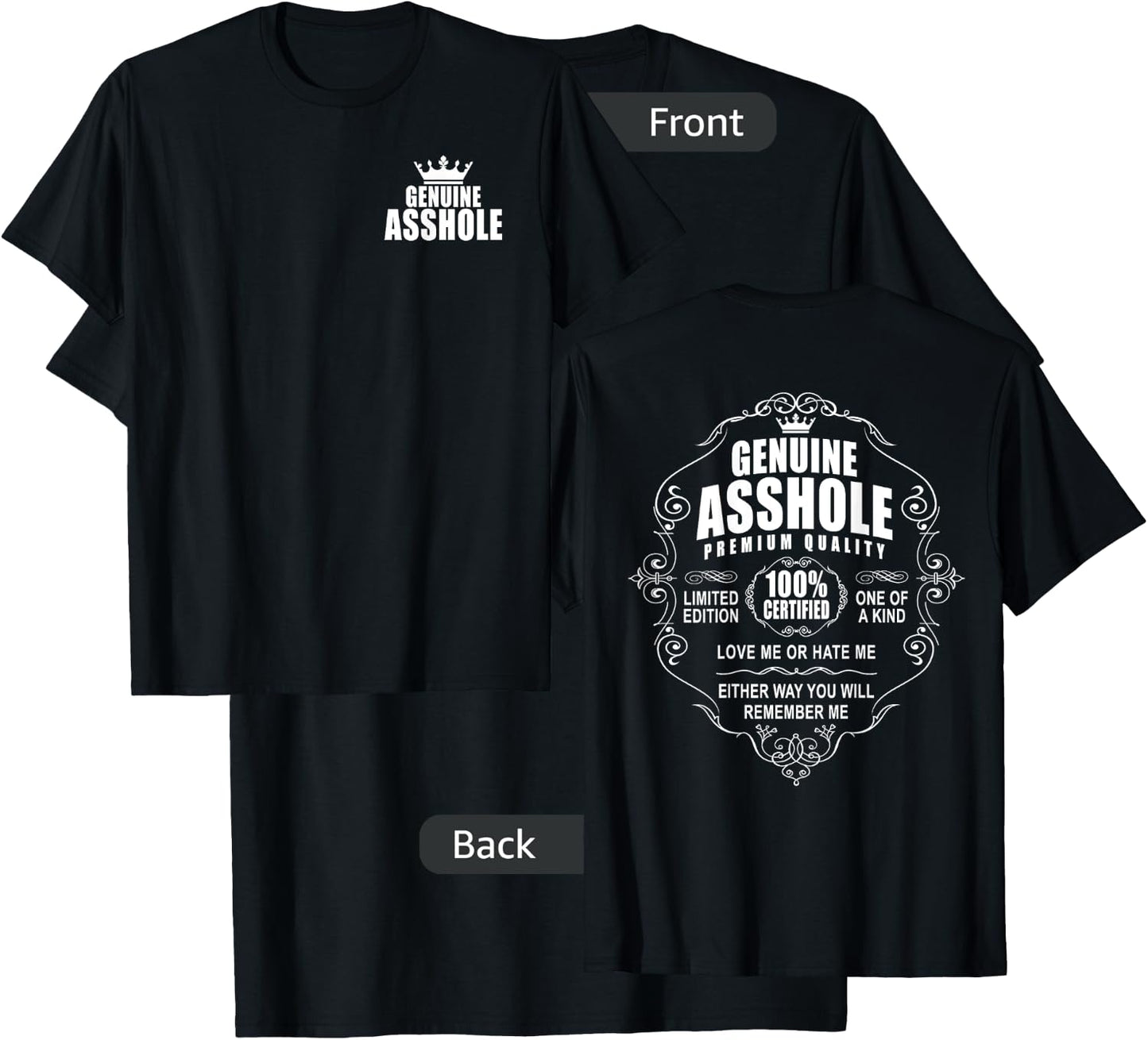 Certified Genuine Asshole 100 % Front Back Design Motorcycle T-Shirt - T-Shirt | Black