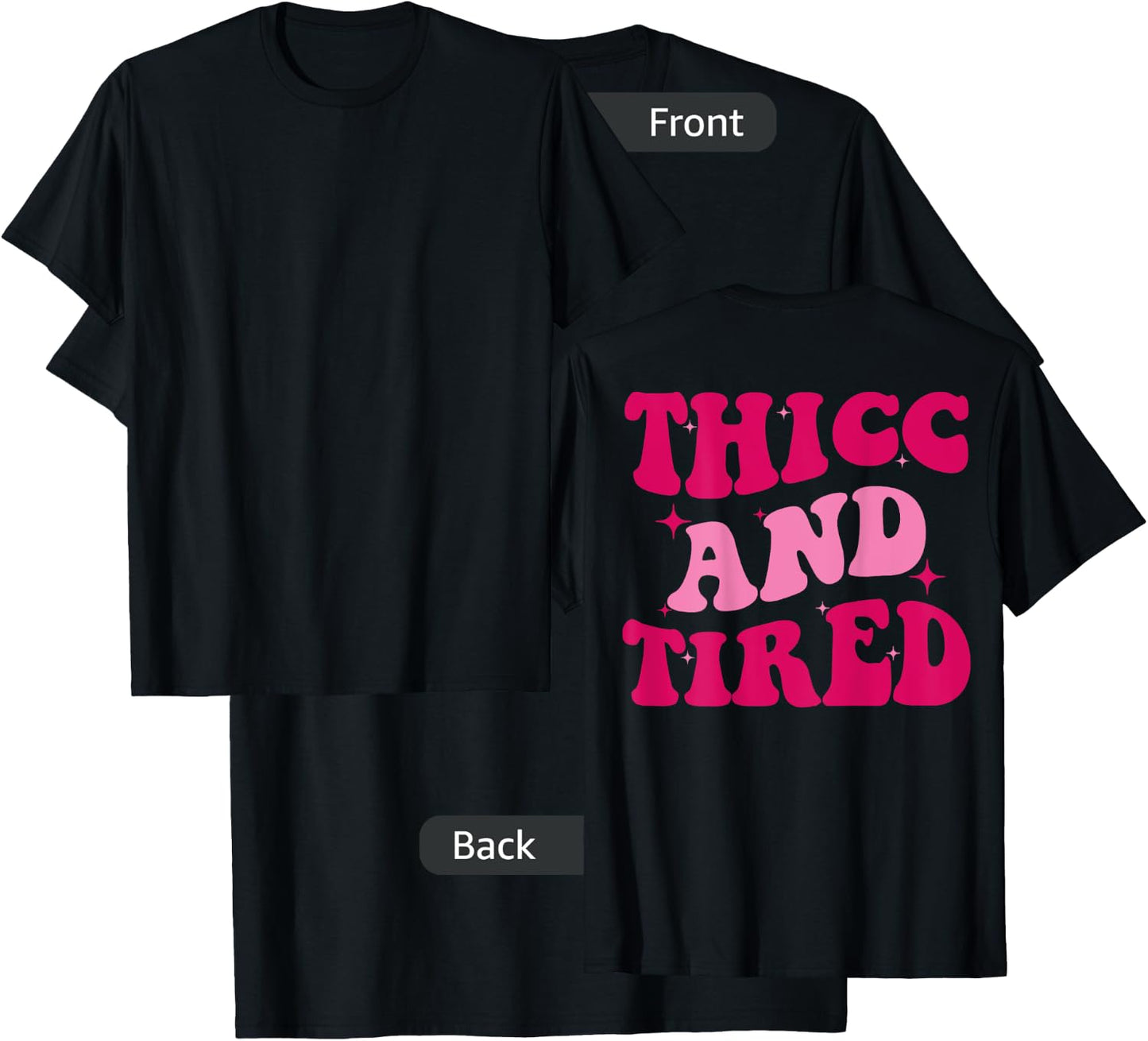 Thicc And Tired Funny Saying Groovy Women T-Shirt - T-Shirt | Black