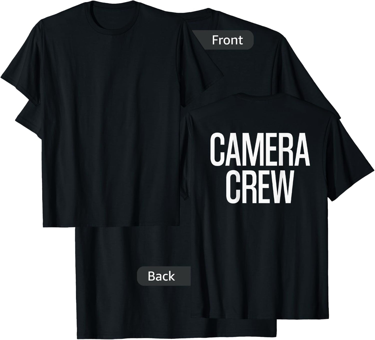 Bold Camera Crew Text PRINT ON BACK | Film Crew T-Shirt - T-Shirt | Black