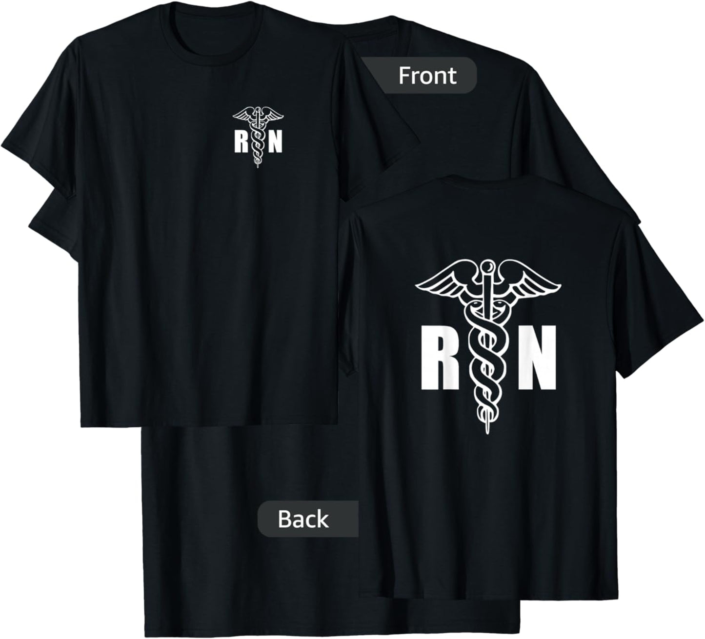 Nurse RN Medical Caduceus Symbol (Front And Back Design) T-Shirt - T-Shirt | Black
