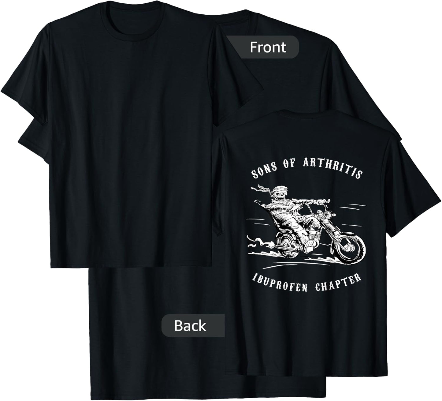Sons With Arthritis Ibuprofen Chapter Biker Motorcyclist T-Shirt - T-Shirt | Black