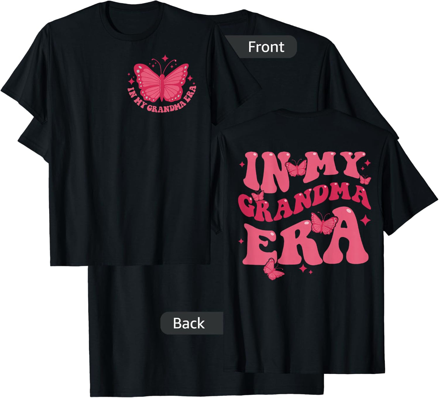 In My Grandma Era Baby Announcement for Mama Mom on Back T-Shirt - T-Shirt | Black