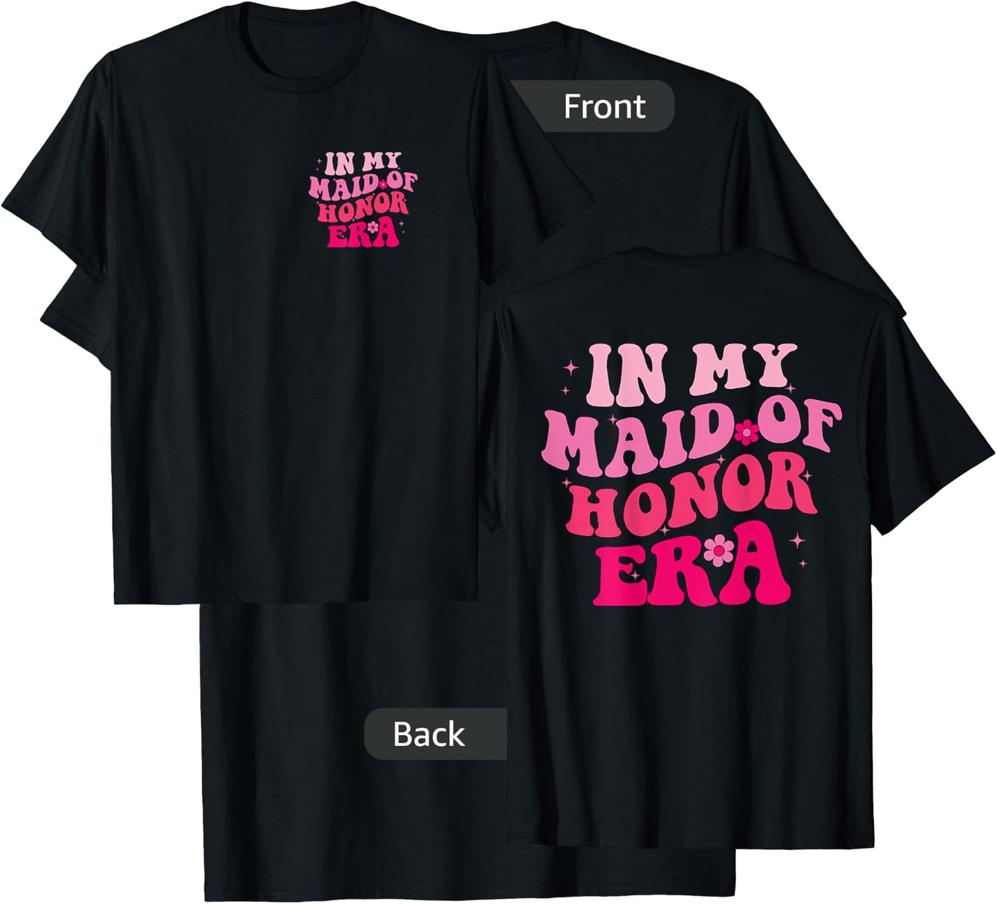 in My Maid of Honor Era Bridesmaid Groovy Women T-Shirt - T-Shirt | Black