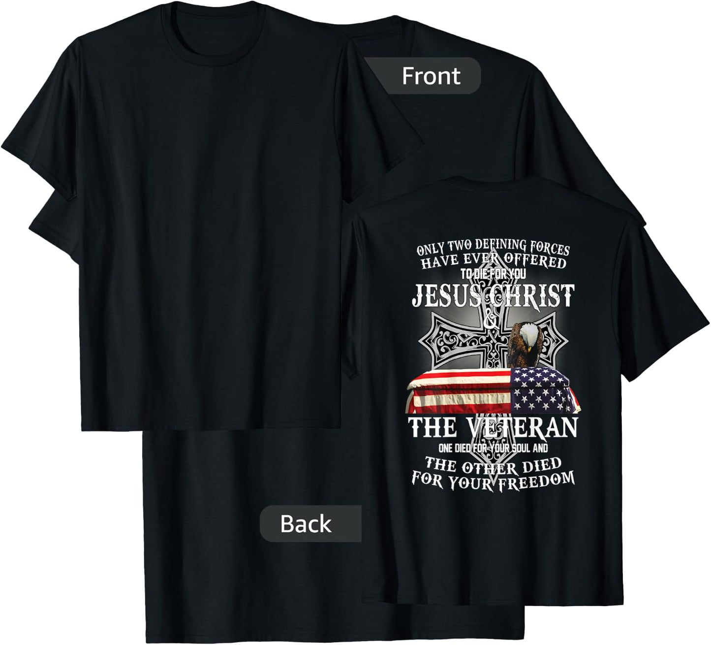 Two Died for You Jesus and American Veteran Memorial T-Shirt - T-Shirt | Black