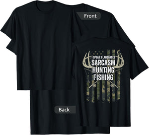 I Speak 3 Languages Sarcasm Hunting Fishing - ON BACK T-Shirt - T-Shirt | Black