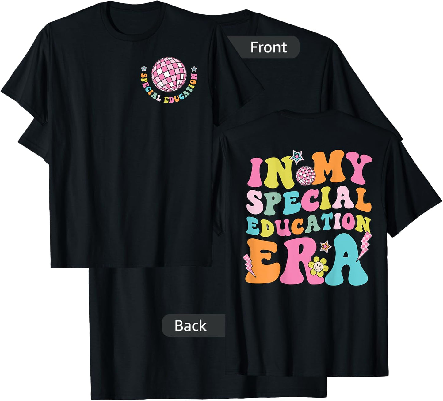 In My Special Educaton Era Sped Teacher Squad Education Men Women T-Shirt - T-Shirt | Black