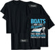 Boats Are Like Strippers They Won't Work Until You Boating T-Shirt - T-Shirt | Black