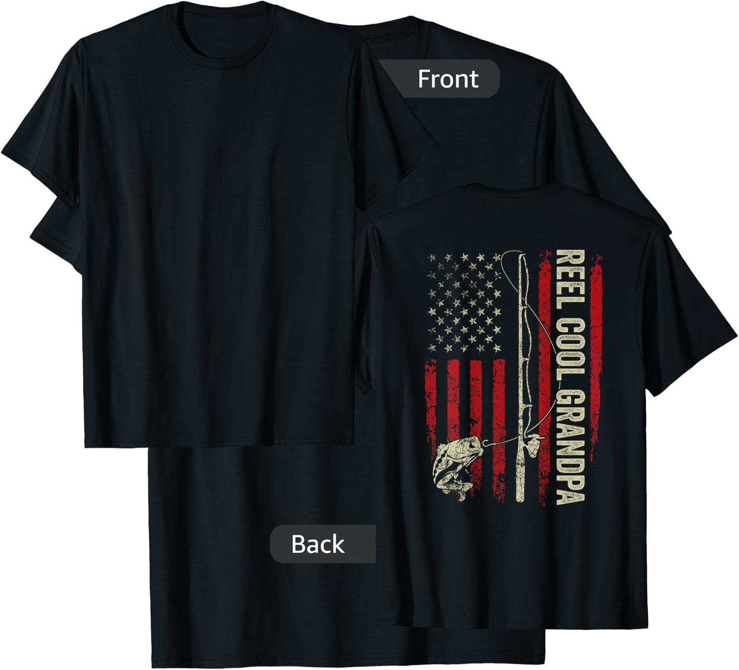 Reel Cool Grandpa Fishing American Flag Patriotic (On Back) T-Shirt - T-Shirt | Black