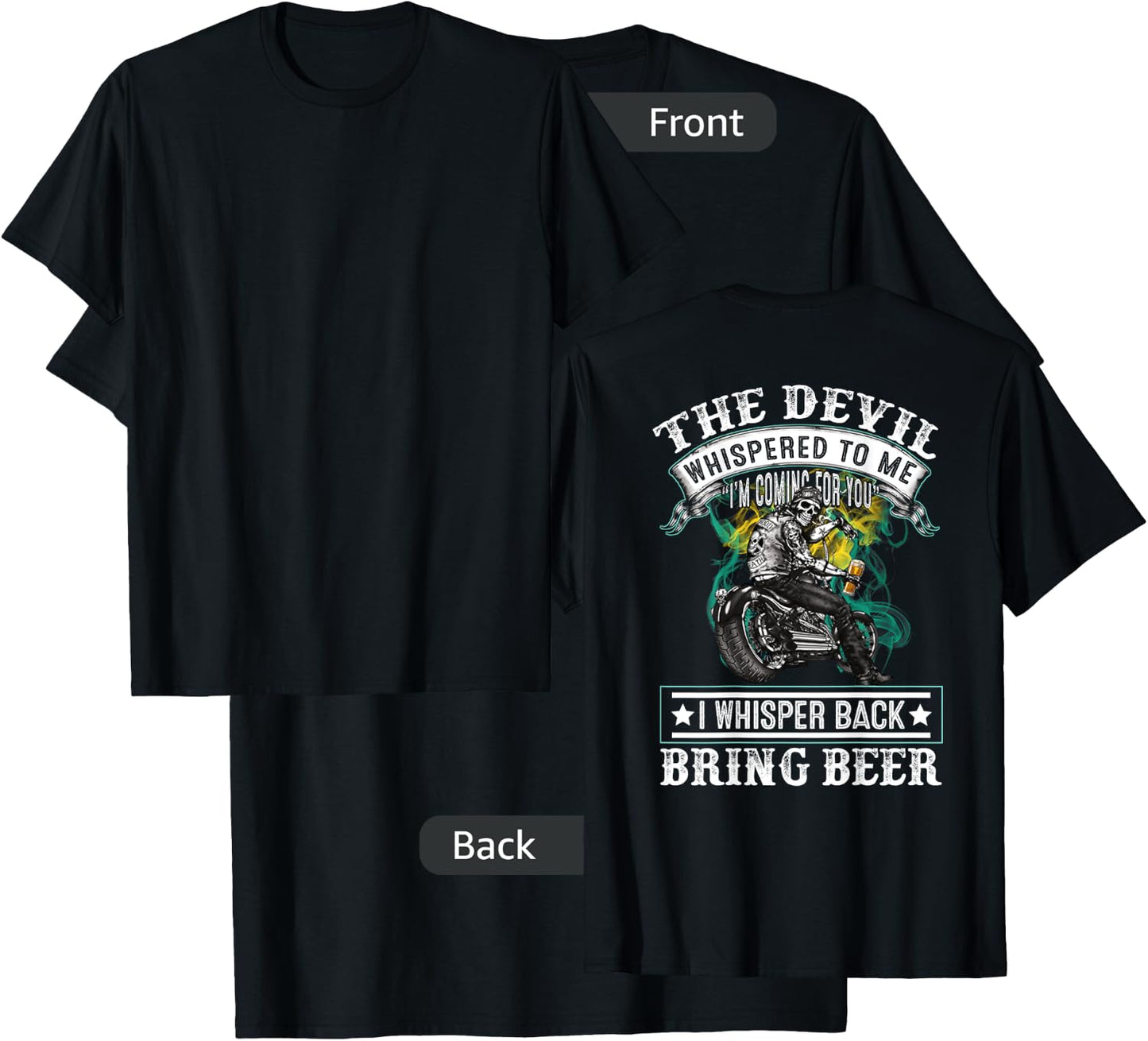 The devil whispered to me I'm coming for you T-Shirt - T-Shirt | Black