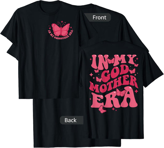 in My Godmother Era Baby Announcement for Mom on Back T-Shirt - T-Shirt | Black