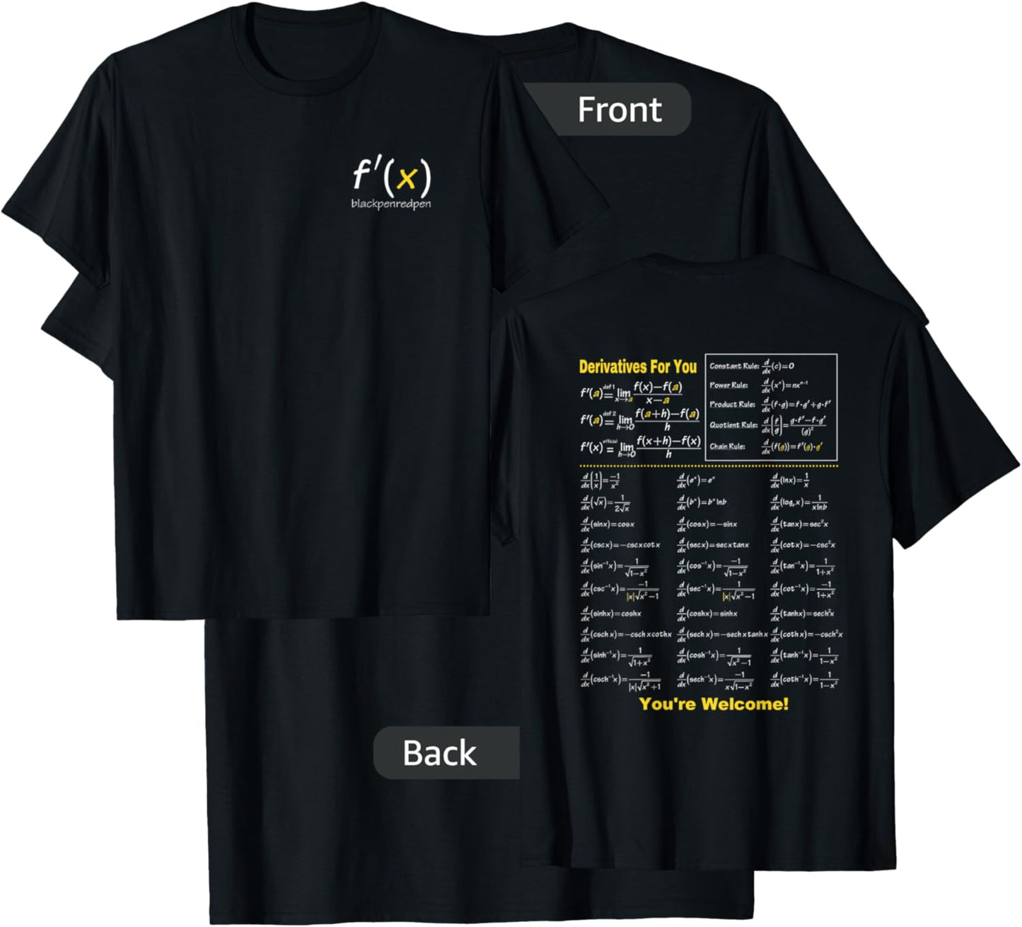 Blackpenredpen Calculus Derivatives for You T-Shirt - T-Shirt | Black