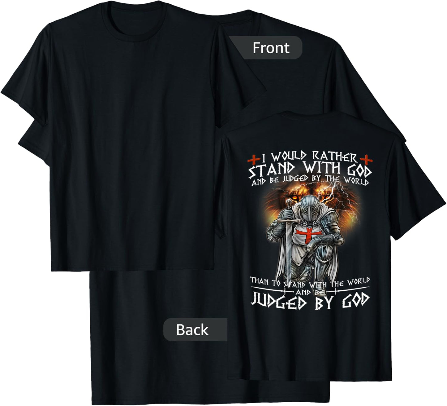 Kneeling Knight Templar Stand With God Religious BACKPRINT T-Shirt - T-Shirt | Black