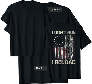 Gun American Flag I Don't Run I Reload I Dont Run (on back) T-Shirt - T-Shirt | Black
