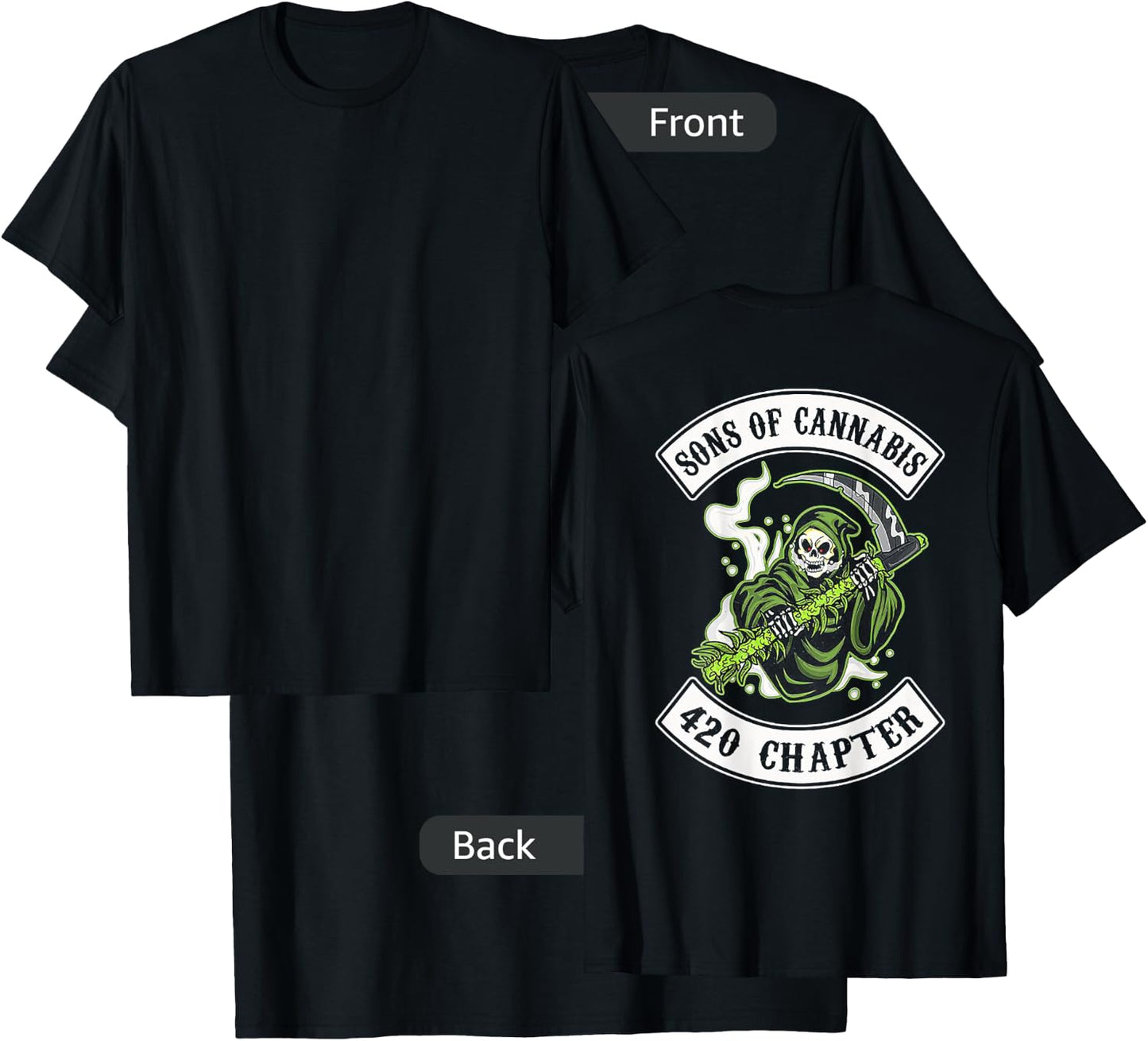 SONS OF CANNABIS 420 CHAPTER (on back) T-Shirt - T-Shirt | Black
