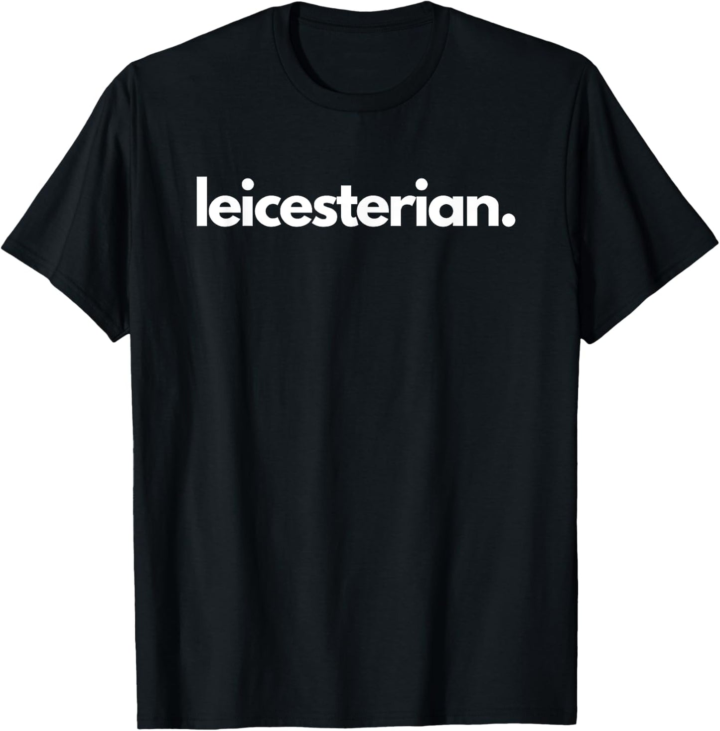 "Leicesterian" - City of Leicester T-Shirt - T-Shirt | Black
