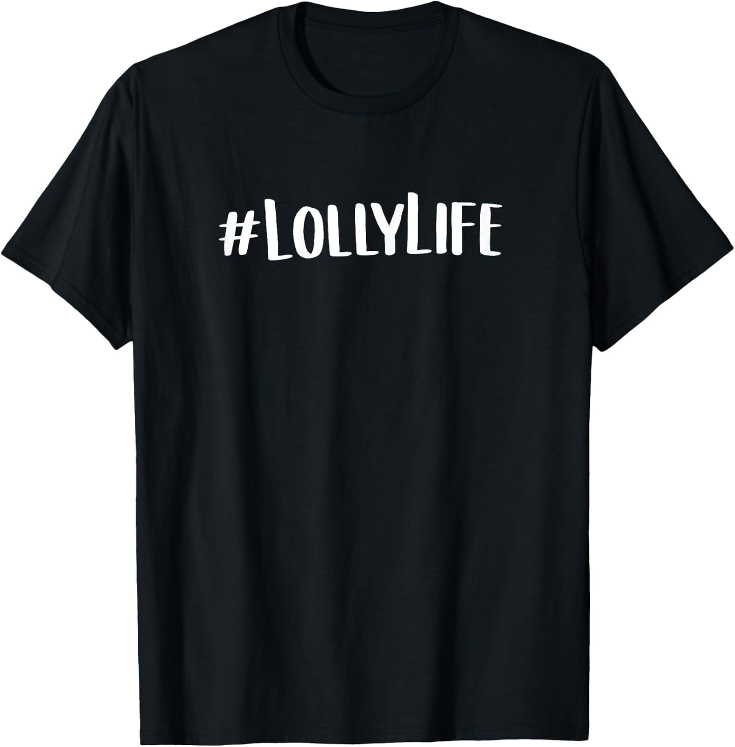 Lolly Shirts Grandma Mother's Day idea Lolly Life T-Shirt - T-Shirt | Black