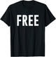 Free T-Shirt - T-Shirt | Black