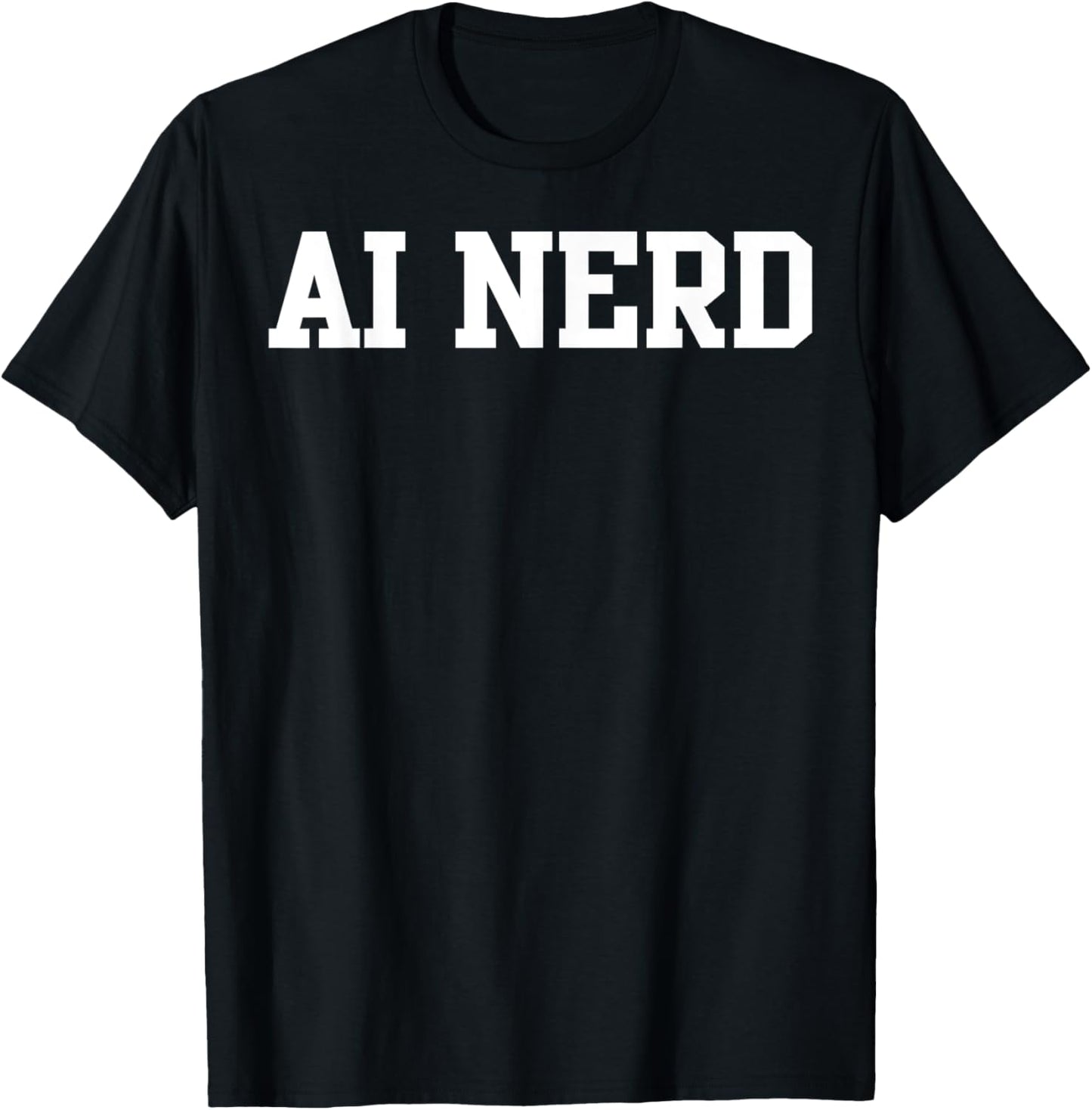 AI Nerd T-Shirt - T-Shirt | Black