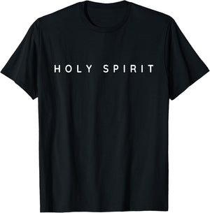 Holy Spirit. Simple, Classic Holy Spirit Modern Font T-Shirt - T-Shirt | Black