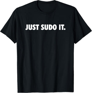 Just sudo it computer software engineer T-Shirt - T-Shirt | Black