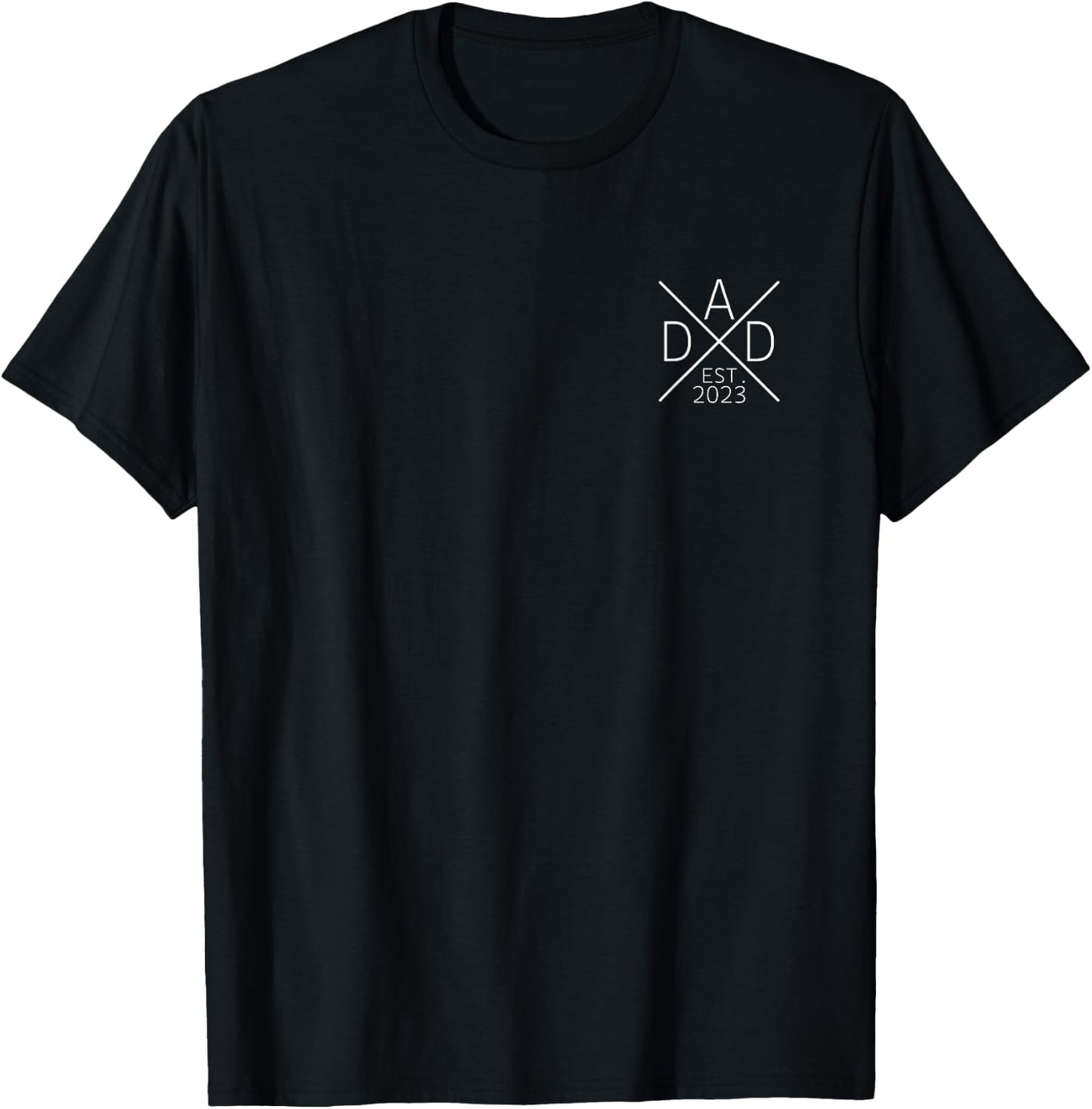 Dad Est 2023 Dad Since 2023 Dad 2023 T-Shirt - T-Shirt | Black