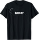 I'm Breezy Funny Personality Character Reference T-Shirt - T-Shirt | Black