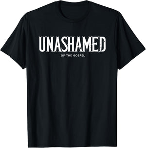 Unashamed Of The Gospel Christian Bible T-Shirt - T-Shirt | Black