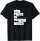 The Price Is Wrong Bitch Funny Adult Humor Funny Right Gift T-Shirt - T-Shirt | Black