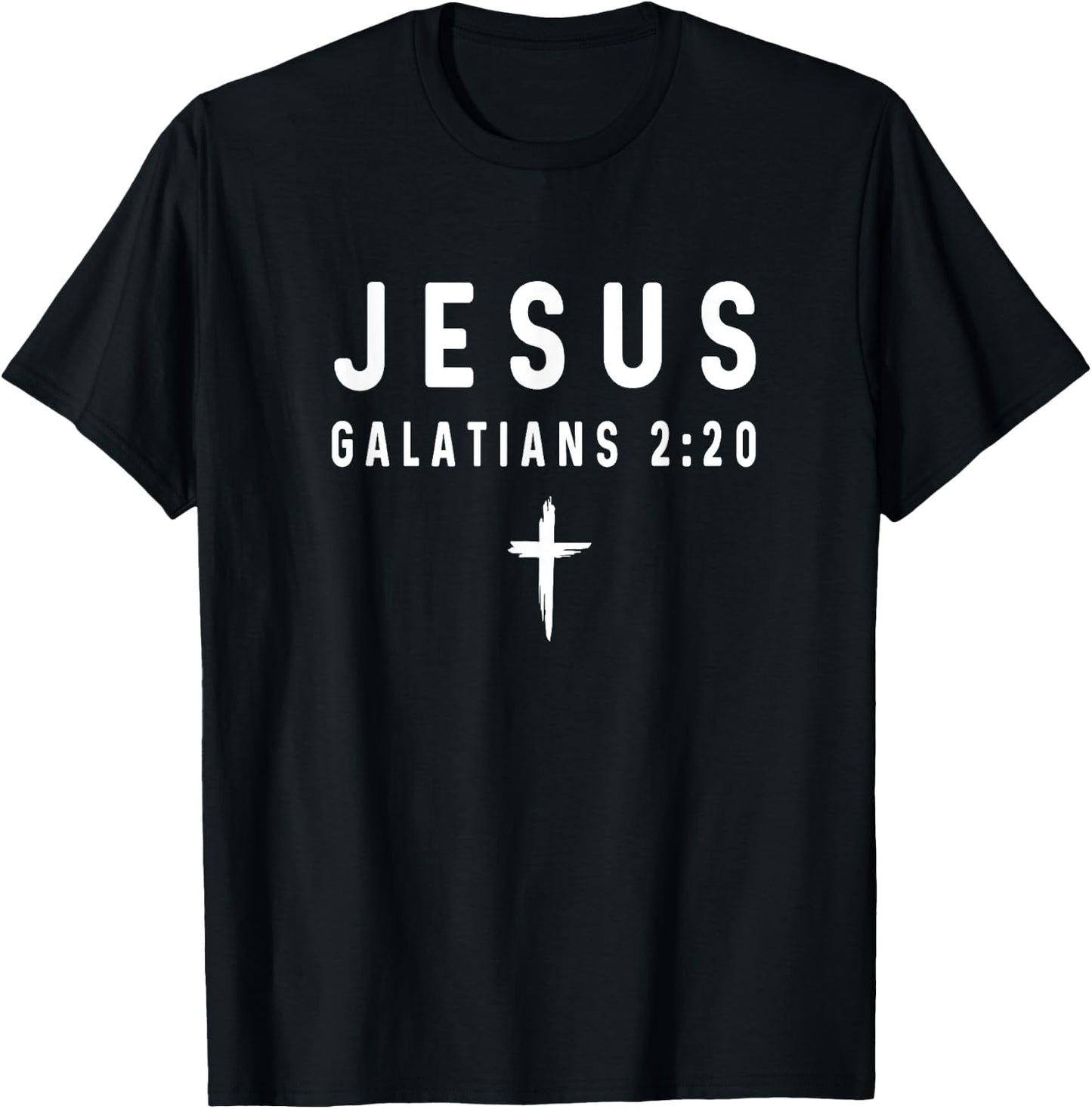 Galatians 2:20 2 20 Faith - God Jesus Religious Christian T-Shirt - T-Shirt | Black