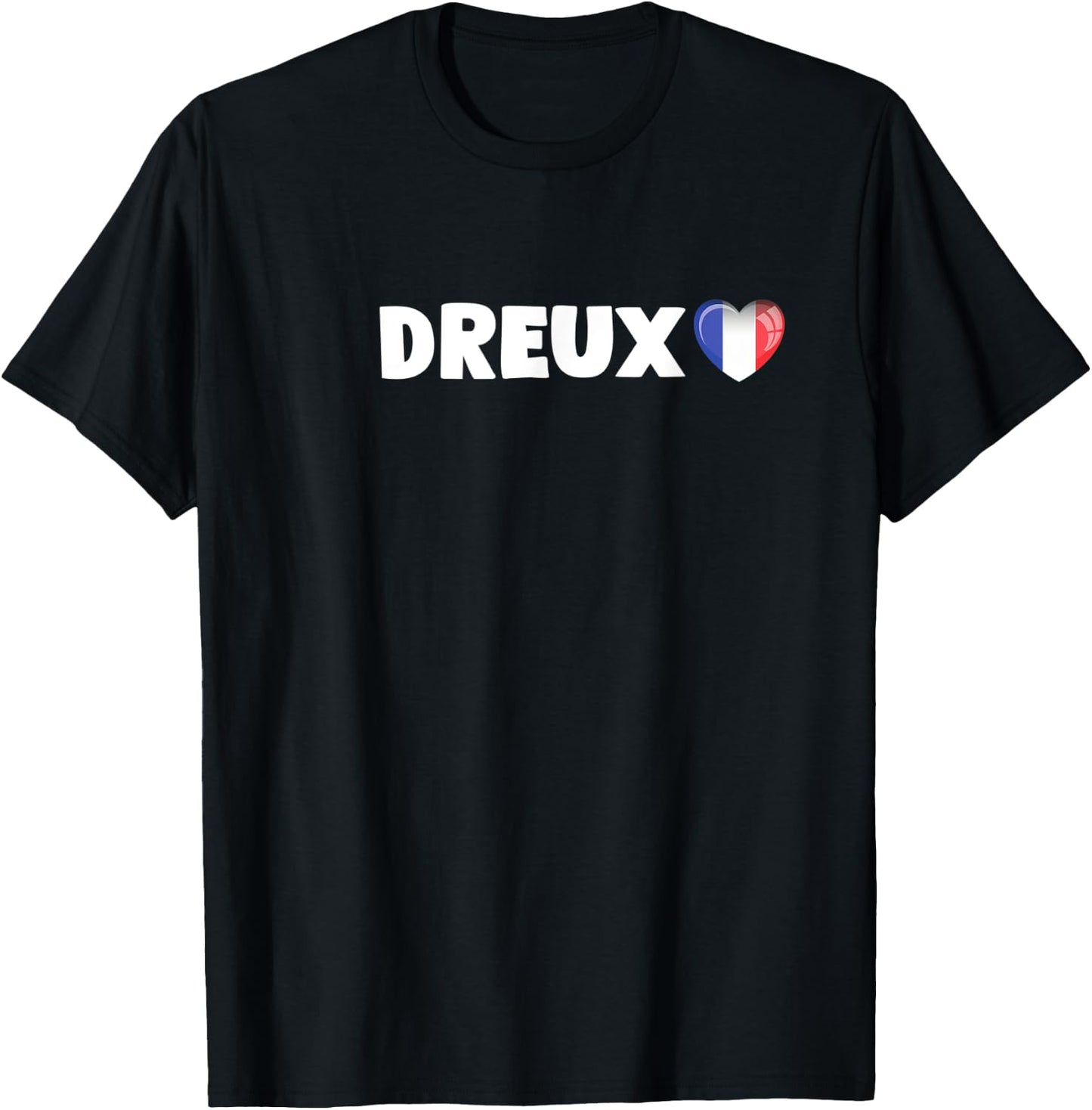 Cadeau Ville Dreux La France Souvenir Dreux shirt T-Shirt - T-Shirt | Black