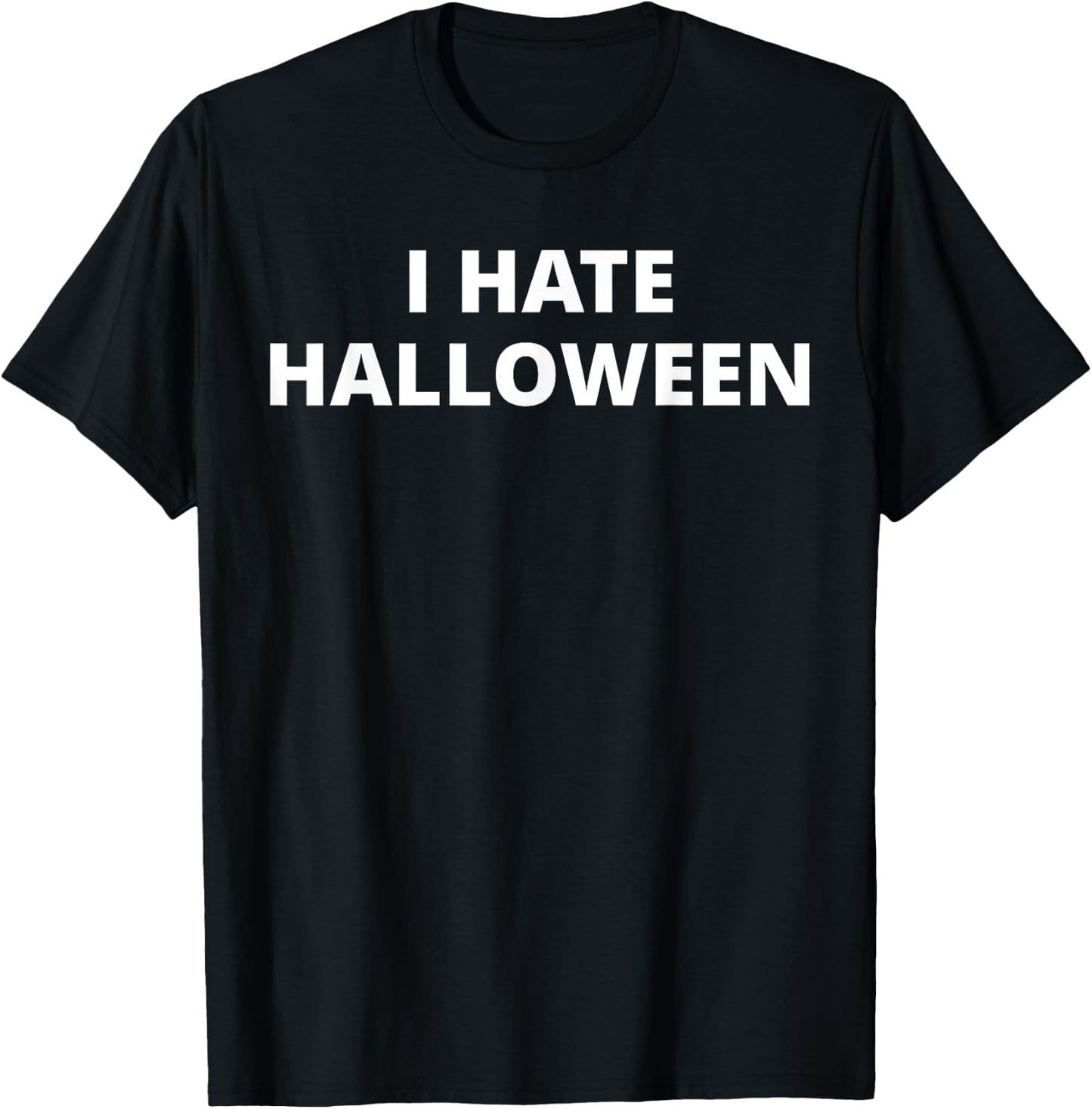 I Hate Halloween T-Shirt - T-Shirt | Black