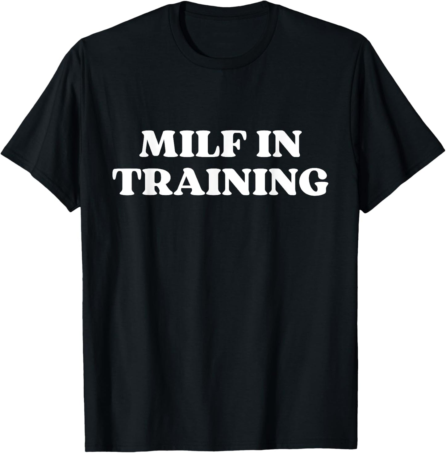 Milf In Training Funny Gym Fitness Jogging Sarcastic Y2k T-Shirt - T-Shirt | Black