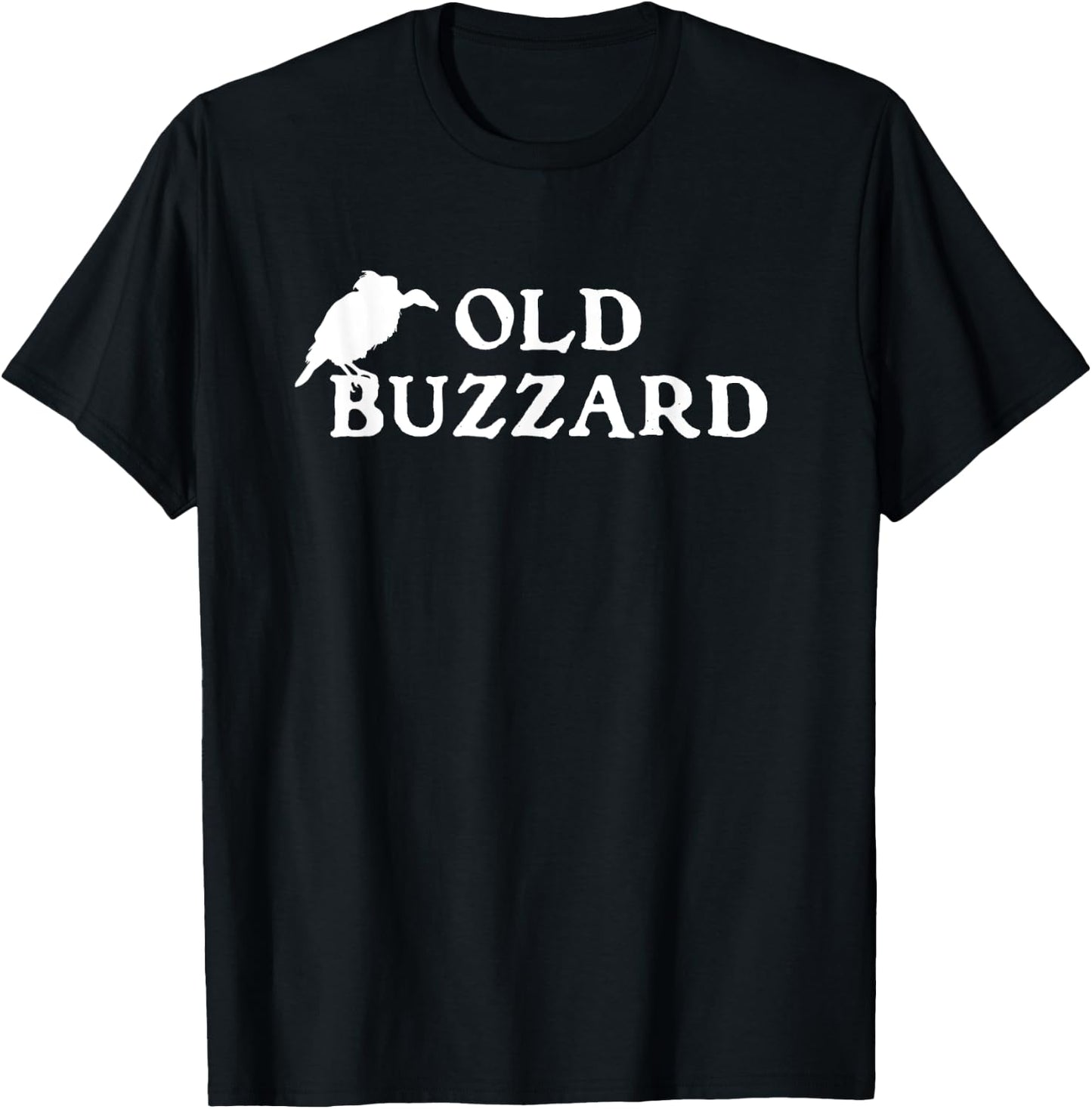 Funny Grandpa Old Buzzard Bird Old Man Joke Dad Father's Day T-Shirt - T-Shirt | Black
