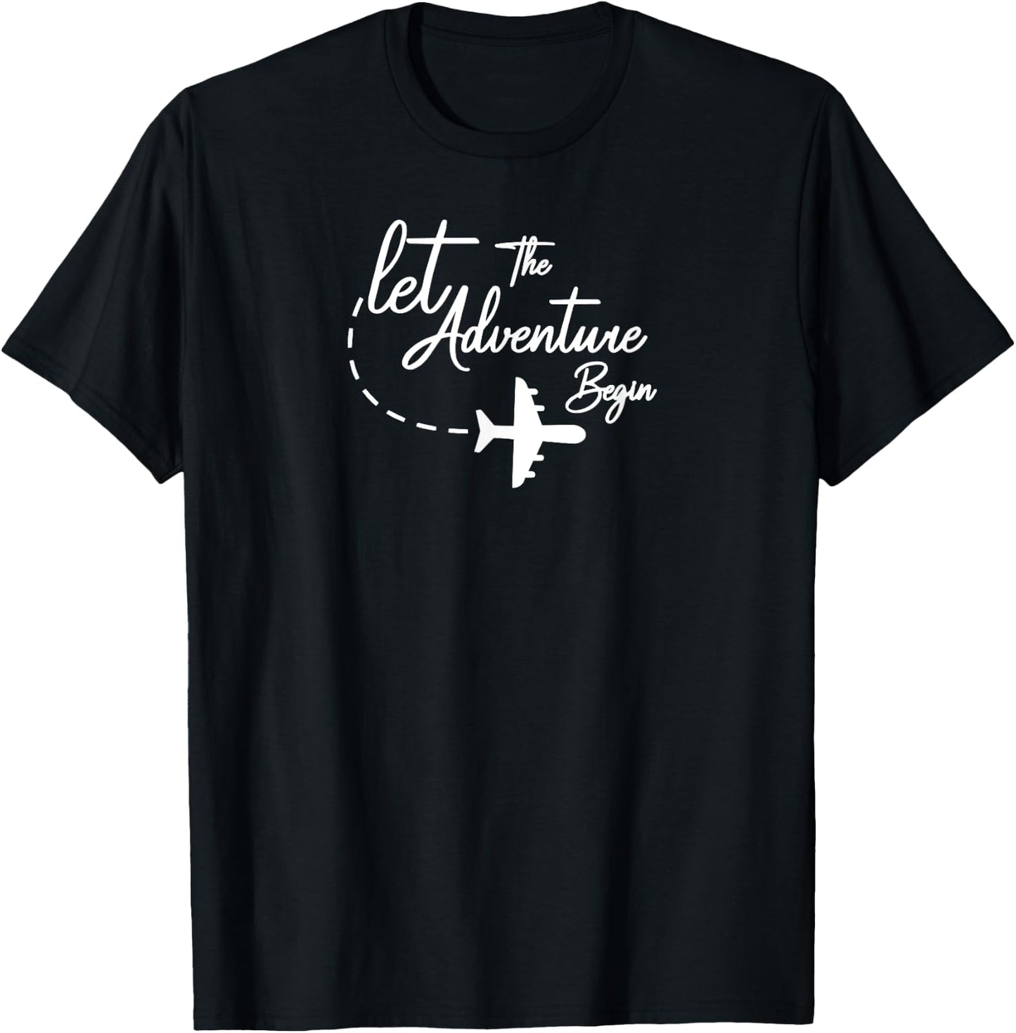 Let The Adventure Begin inspirational Airplane Travel Mode T-Shirt - T-Shirt | Black
