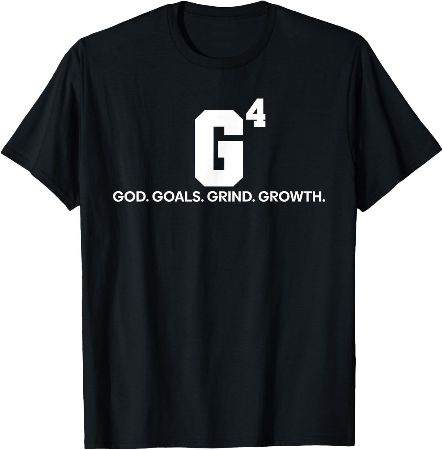 G4 God Goals Grind Growth Funny Christian T-Shirt - T-Shirt | Black