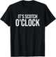 It's Scotch O'Clock T-Shirt - T-Shirt | Black