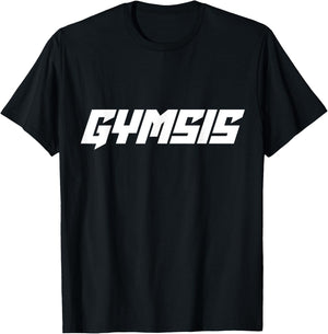 Gymsis Gym Gym Workout Fitness Workout T-Shirt - T-Shirt | Black