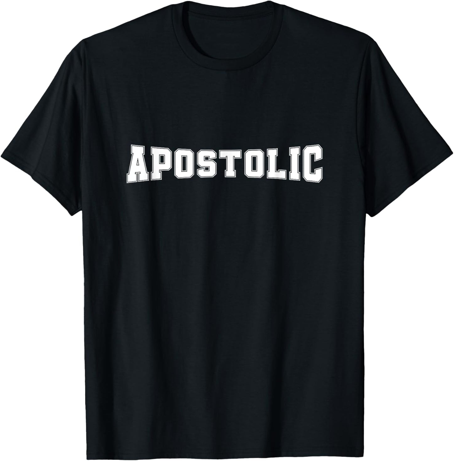 Apostolic - Religious Men and Women Christian T-Shirt - T-Shirt | Black