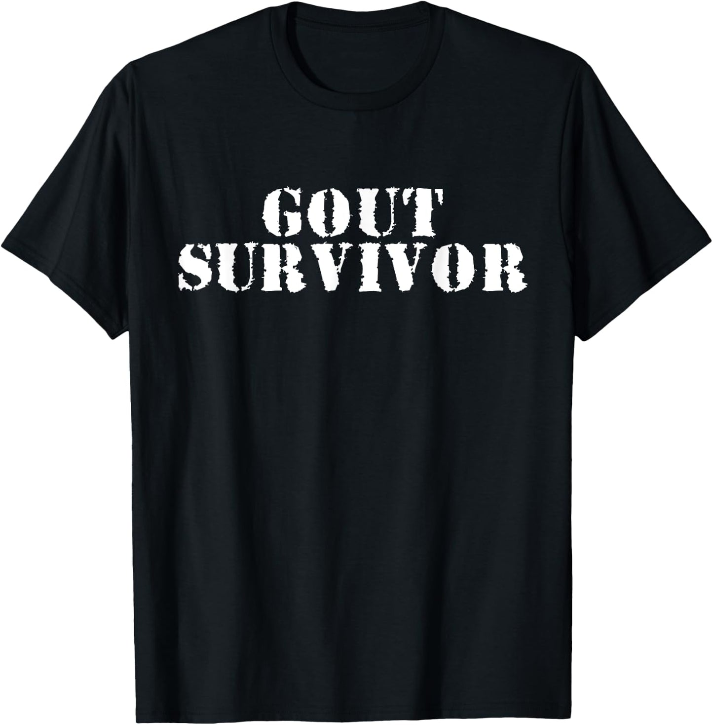 Gout Survivor Podagra Gout Awareness Disease Arthritis T-Shirt - T-Shirt | Black