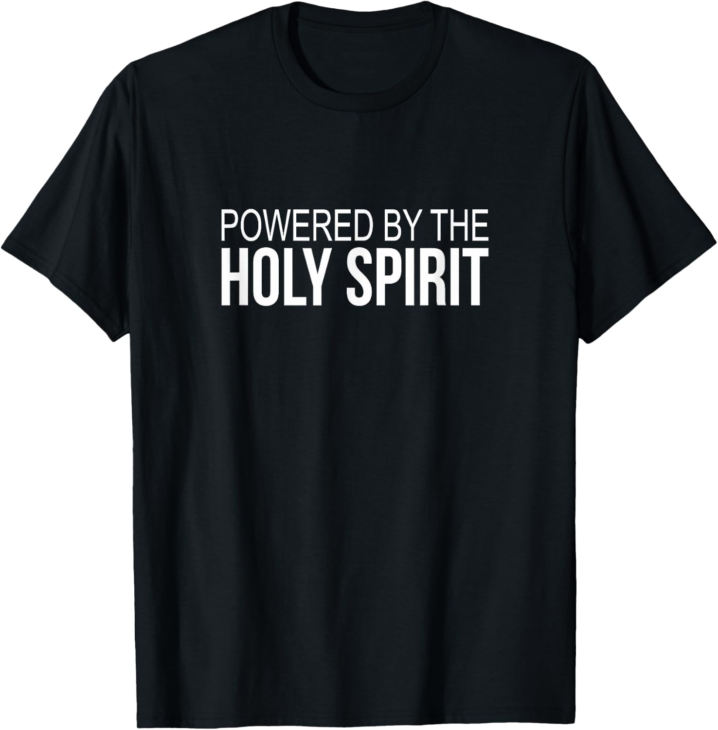 Powered By The Holy Spirit T-Shirt - T-Shirt | Black