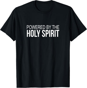 Powered By The Holy Spirit T-Shirt - T-Shirt | Black