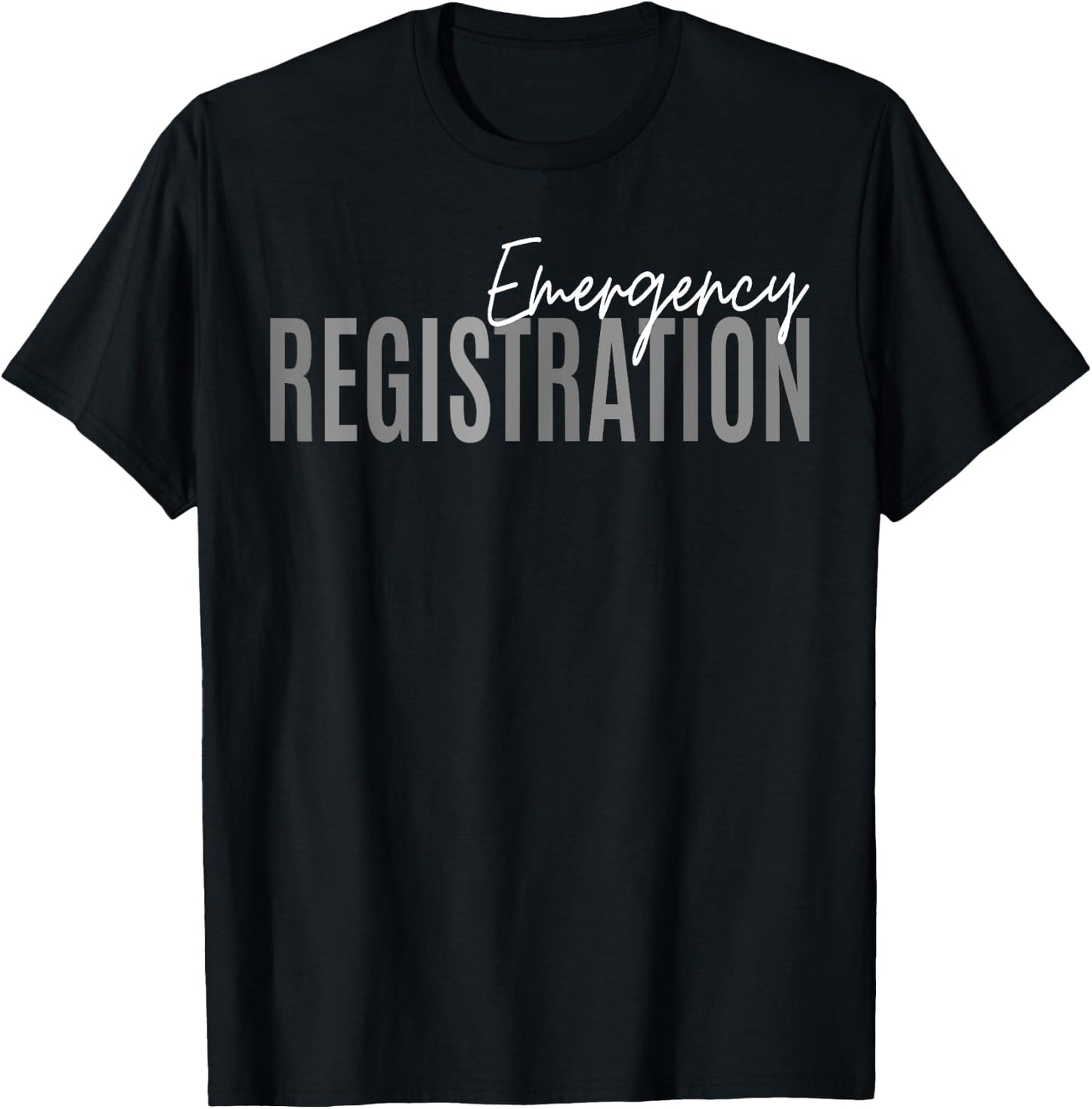 Emergency Room Registration Patient ER Registrar Nursing T-Shirt - T-Shirt | Black