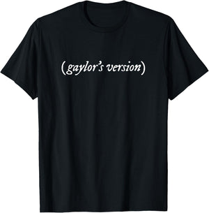 Gaylor's Version T-Shirt - T-Shirt | Black
