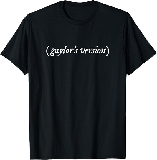 Gaylor's Version T-Shirt - T-Shirt | Black