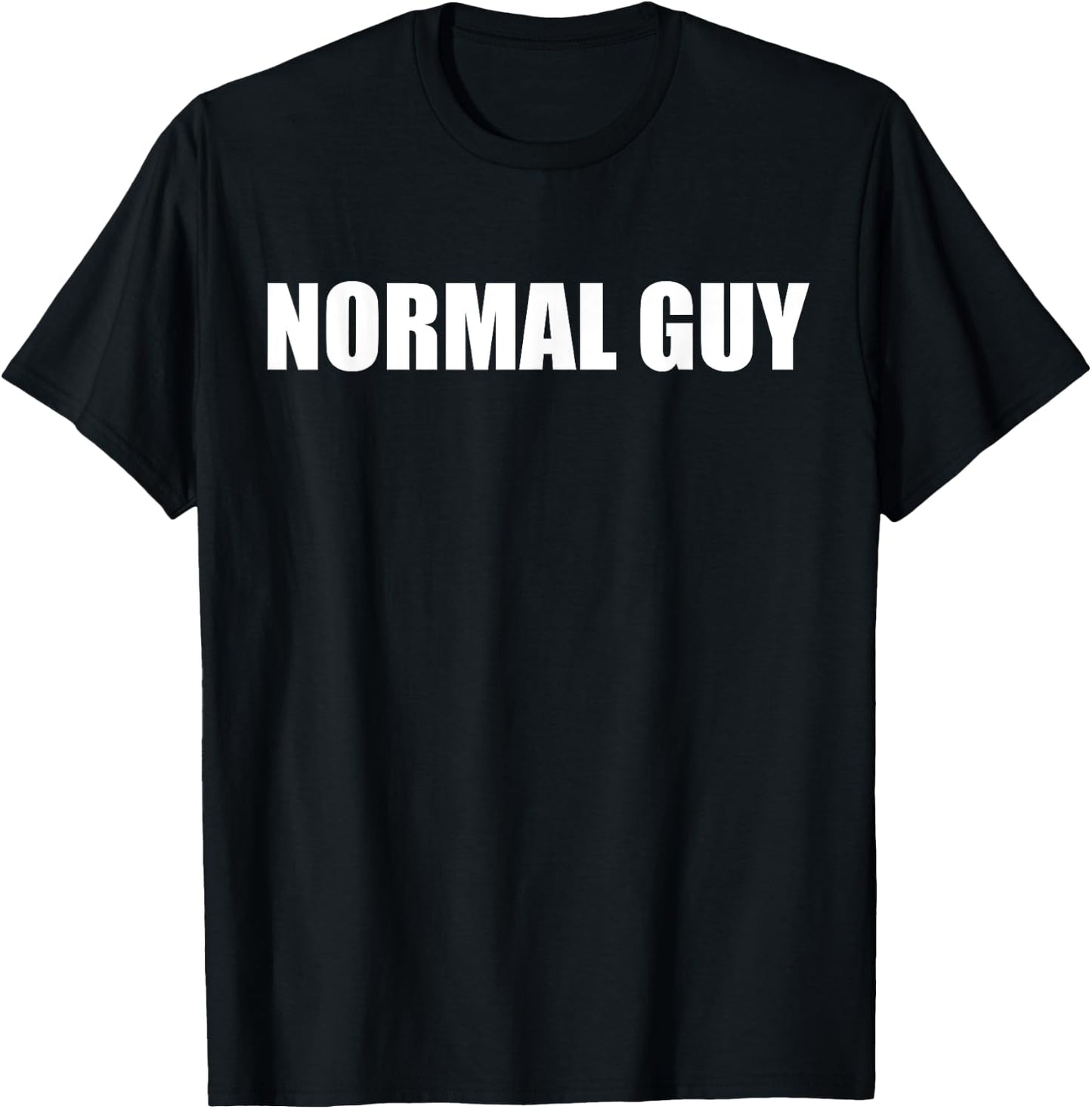 Normal Guy T-Shirt - T-Shirt | Black