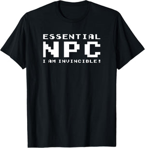 Essential NPC, I Am Invincible! T-Shirt - T-Shirt | Black