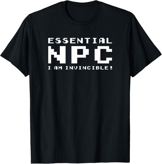 Essential NPC, I Am Invincible! T-Shirt - T-Shirt | Black